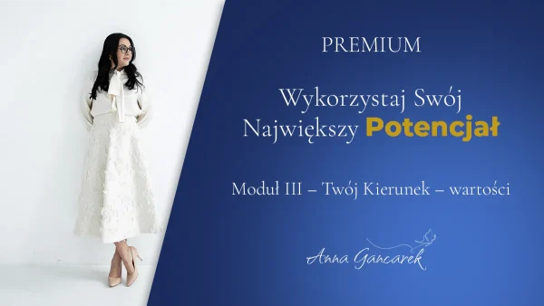Moduł III – Twój Kierunek – wartości PREMIUM
