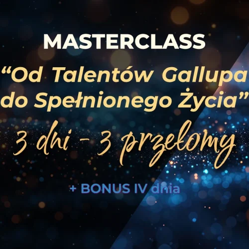 MasterClass - Od talentów Gallupa do spełnionego życia