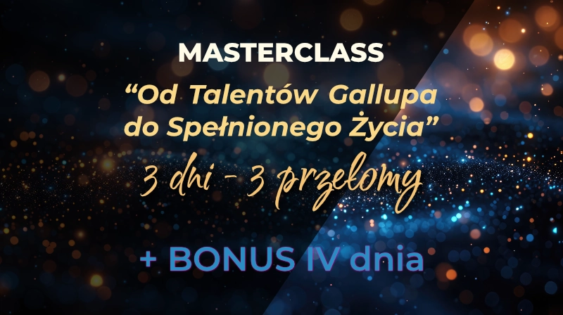 Masterclass Od talentów Gallupa do spełnionego życia